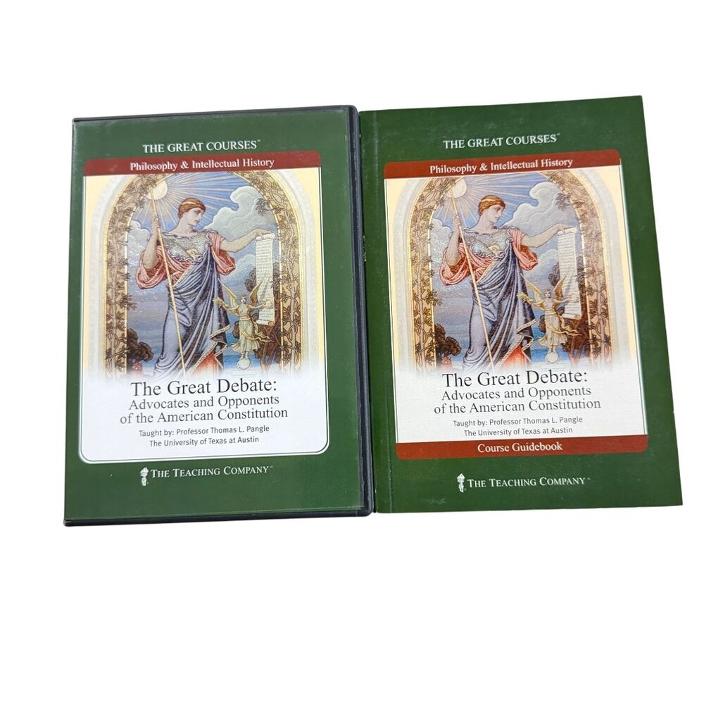 Great Courses The Great Debate Advocates And Opponents of American Constitution